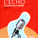 Musique du Bout du Monde lance un nouveau balado ! Podcast Couverture IG 45